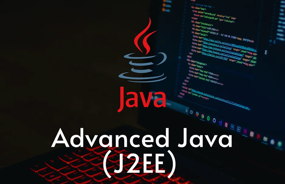 Advanced Java J2EE